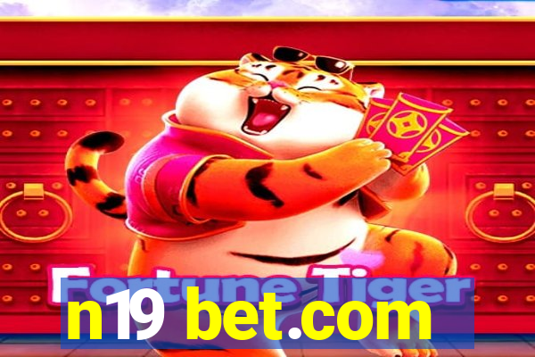 n19 bet.com